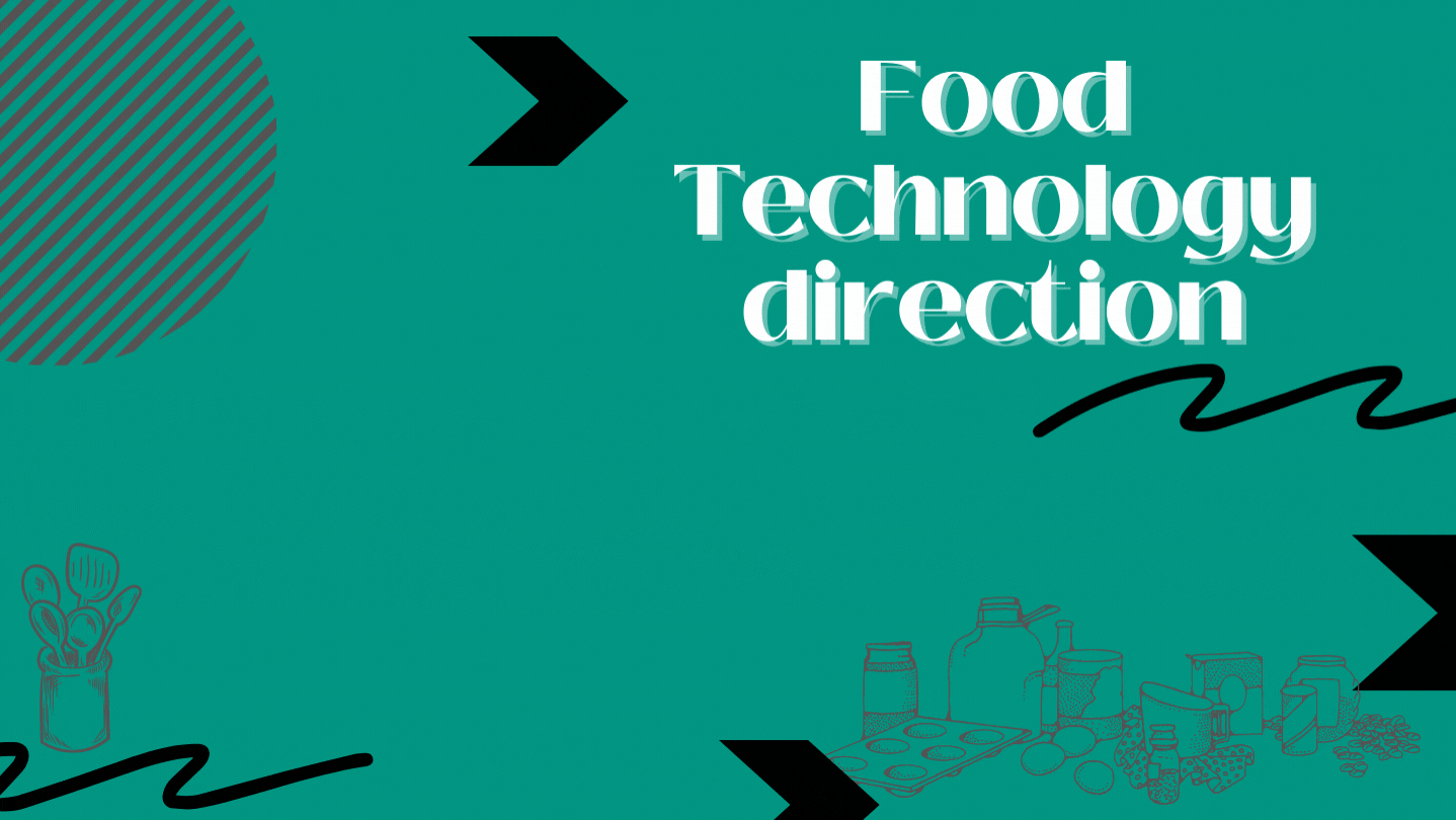 Food Technology direction